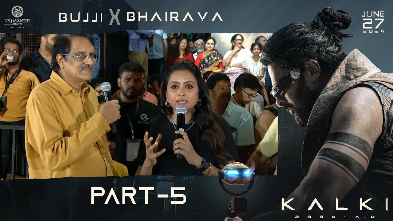 Bujji x Bhairava Event - Part 5 | Kalki 2898 AD | Prabhas | Nag Ashwin | Vyjayanthi Movies