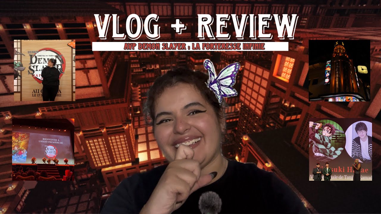 ⚔️AVP Demon Slayer : La forteresse Infinie ⚔️ (Vlog + Review)