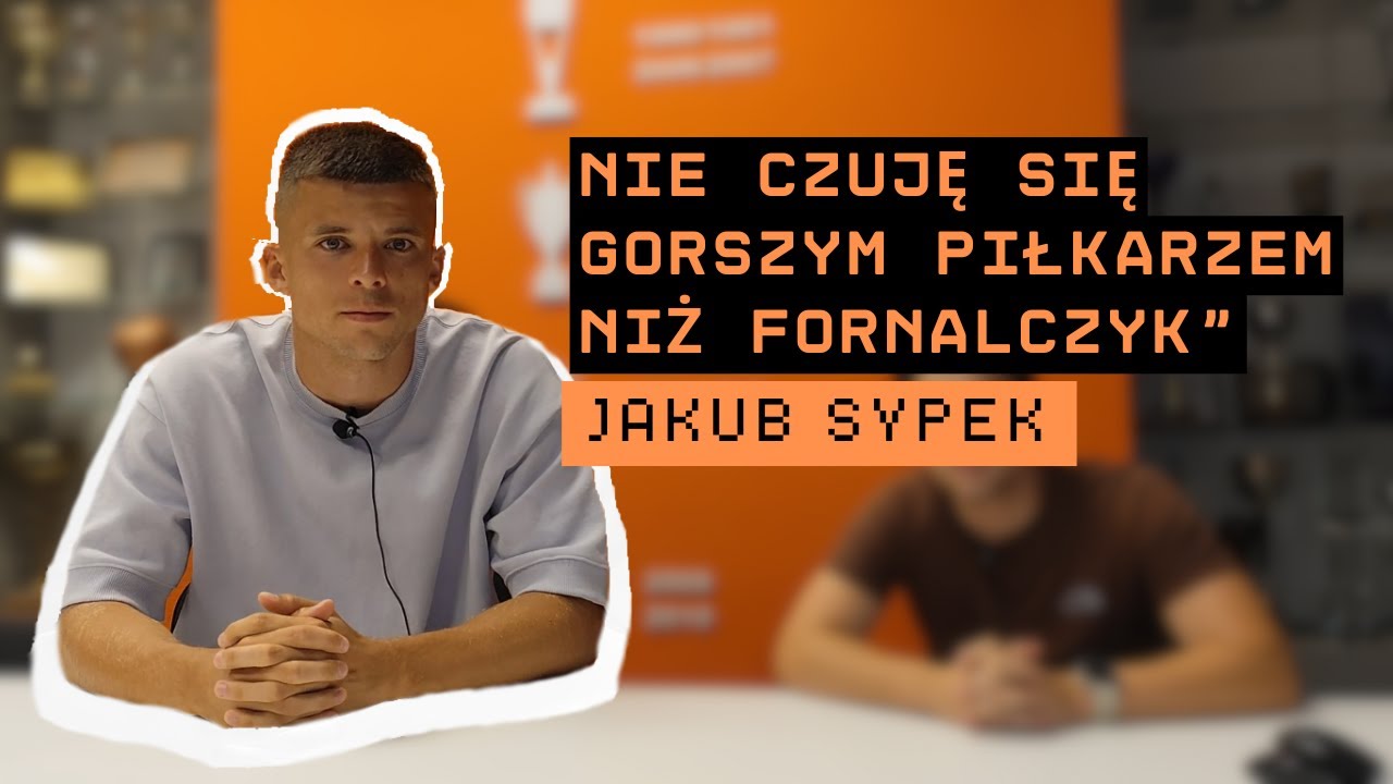 SYPEK O WIDZEWIE, LECHII I ZAGŁĘBIU: NIE CZUJĘ SIĘ GORSZY NIŻ FORNALCZYK