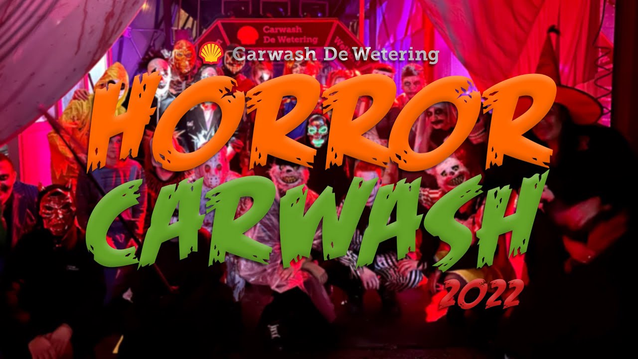 Horror Carwash 2022 - Halloween bij Shell De Wetering