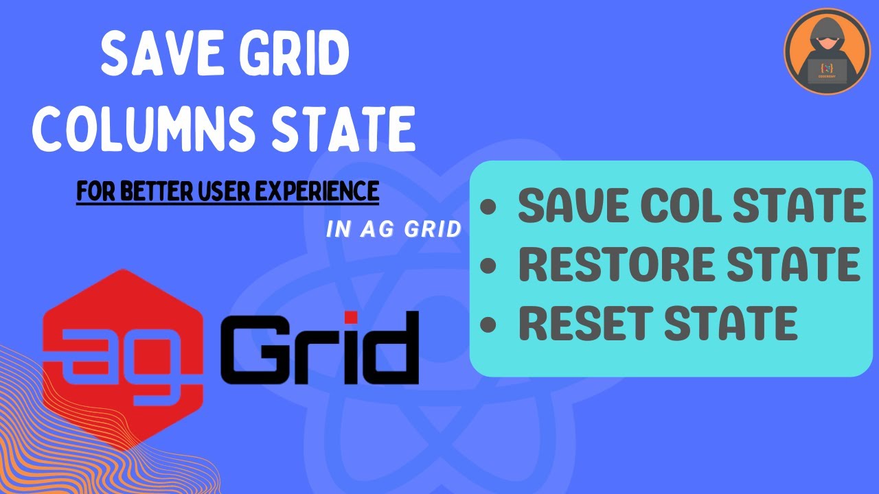 Учебное пособие по React Ag-Grid: сохранение и восстановление состояния столбцов — постоянные мак...