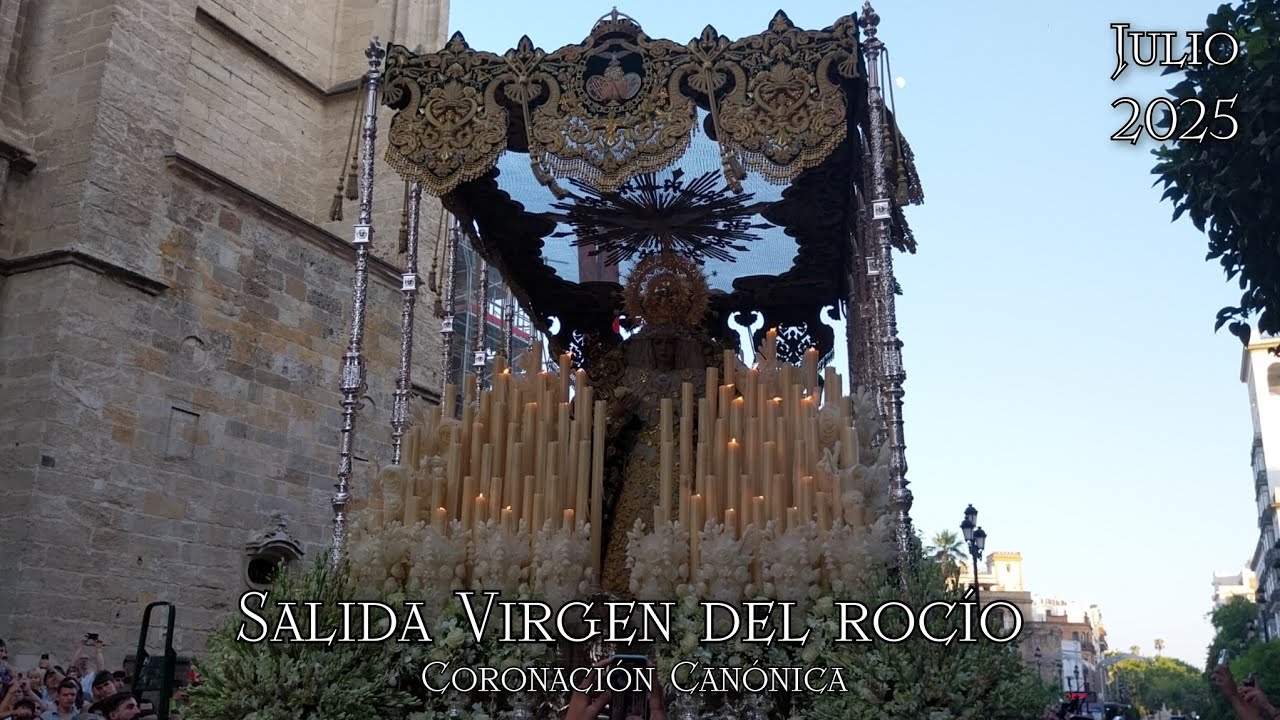 Salida de la Virgen del Rocío | Coronación Canónica Sevilla 2025 (HD)