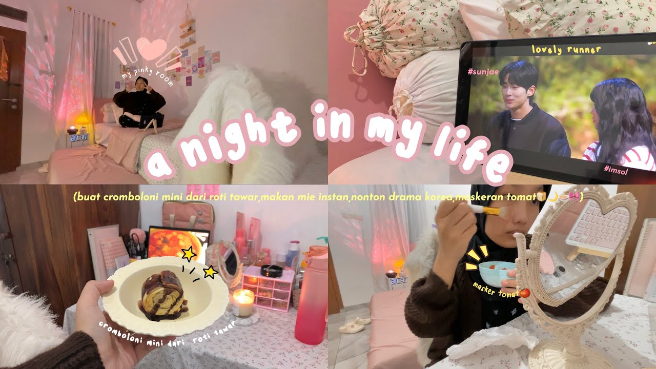 a night in my life🌙☁️🎀:coba buat cromboloni dari roti tawar,masak mieinstan,maskeran tomat,drakoran💌
