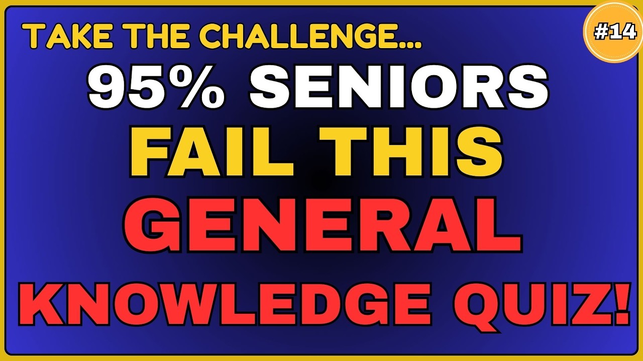 95% SENIORS FAIL TO PASS THIS GENERAL KNOWLEDGE QUIZ! || 50 QUESTIONS #generalknowledge