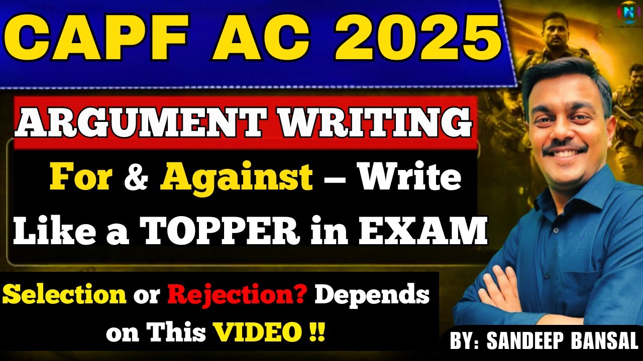 CAPF AC EXAM 2025: Why Most Aspirants Fail in Argument Writing | Don&rsquo;t Be One of Them |