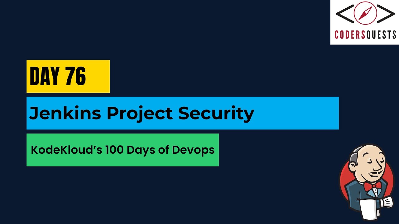 Day 76 | Jenkins Project Security | KodeKloud 100 Days of DevOps