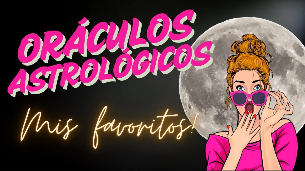 Mis Oráculos Astrológicos favoritos ❤️🪐Quieres conocerlos ?
