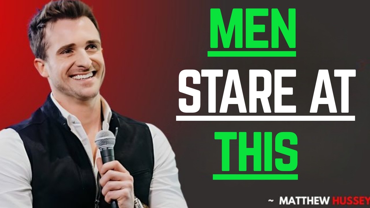 5 Things Men Stare At on Women (Most Women Have No Clue) | Matthew Hussey motivational speech,