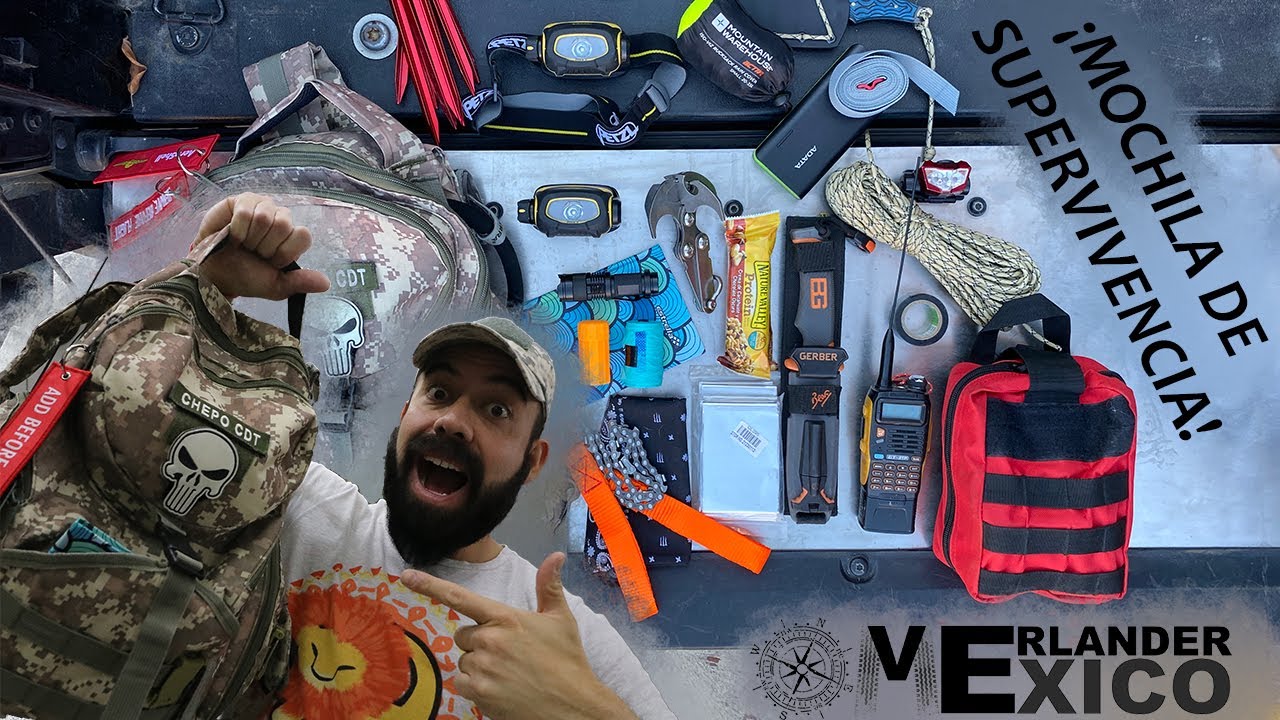 MOCHILA DE SUPERVIVENCIA!! Bug Out Bag (B.O.B) | Overlander México