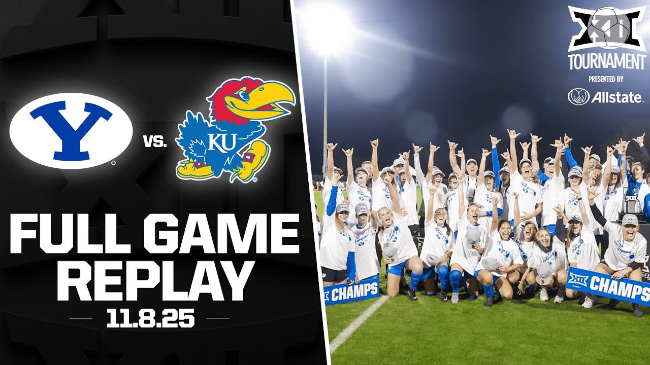 FULL MATCH REPLAY: #8 BYU vs. #7 Kansas - 2025 Big 12 Soccer Championship Game presented by Allstate