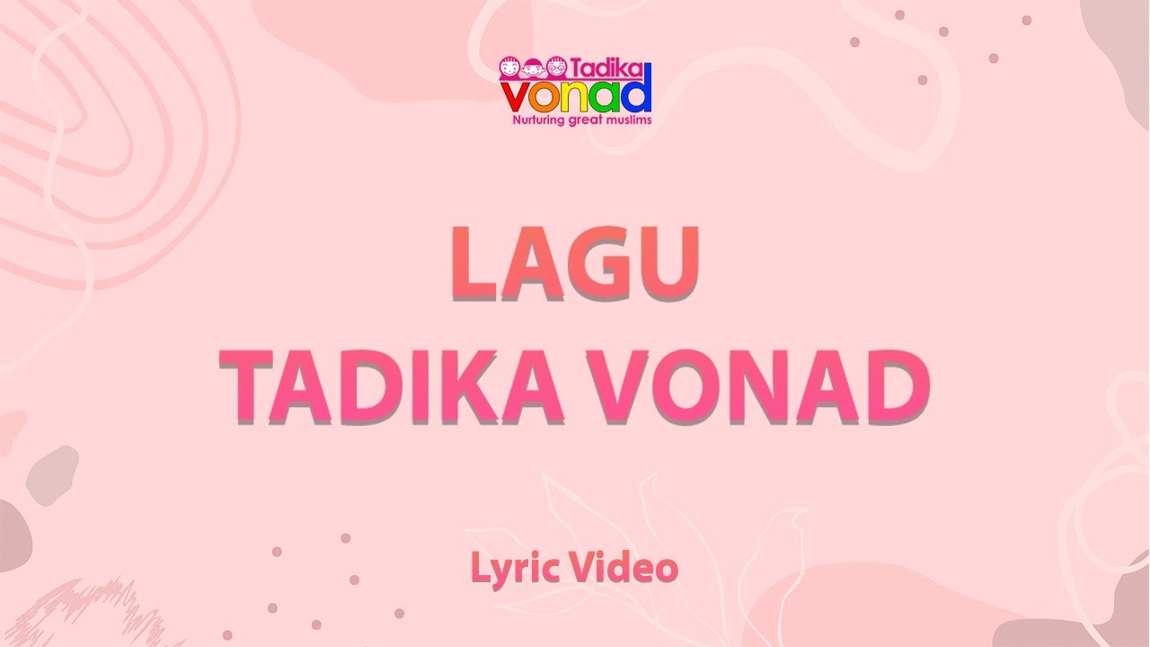Lagu Tadika Vonad (Lyric Video)