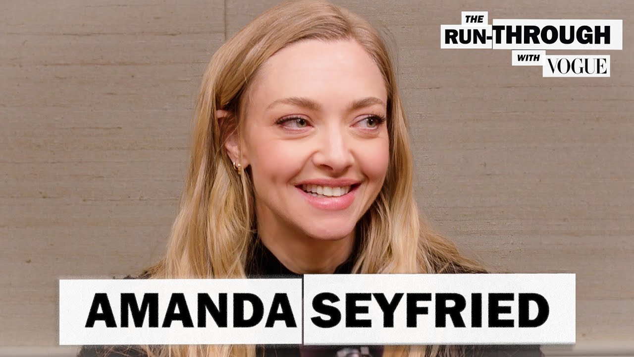 Amanda Seyfried: Balancing Farm Life & Hollywood | The Run-Through with Vogue