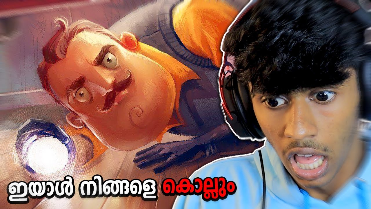 THIS UNCLE WILL KILL YOU..! MALAYALAM (Hello Neighbor #1)