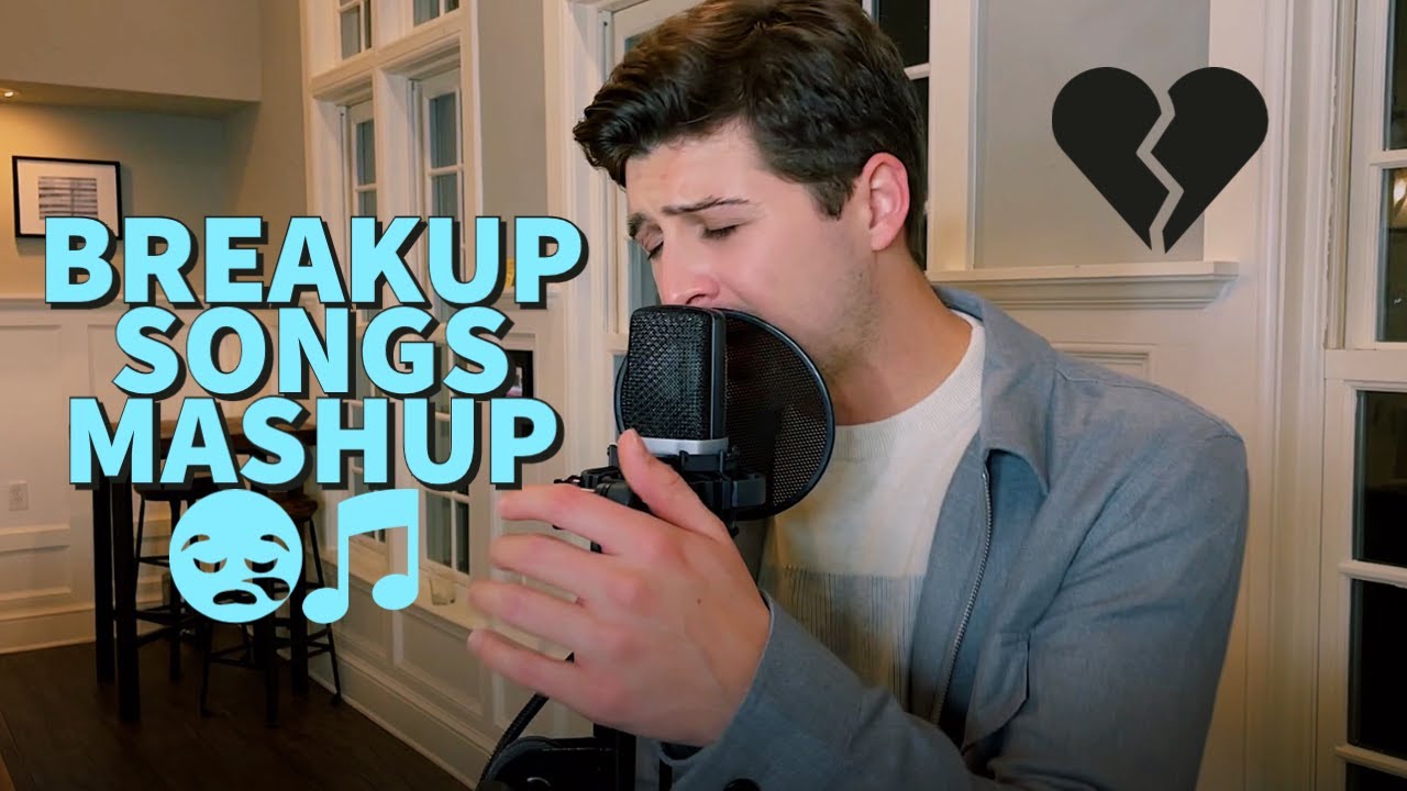 Breakup Songs Mashup (Part 3) *emotional*