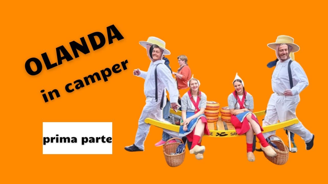 Olanda in camper prima parte