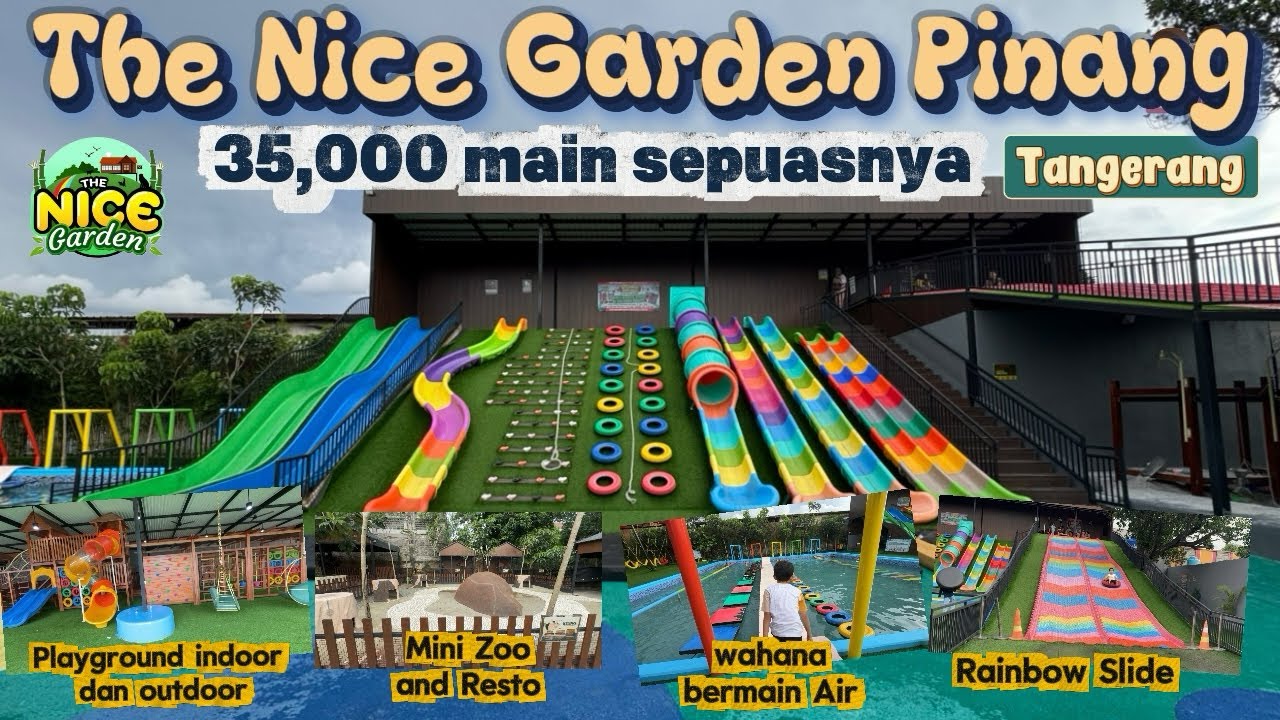 THE NICE GARDEN PINANG | PLAYGROUND OUTDOOR LENGKAP DAN MURAH DI TANGERANG 