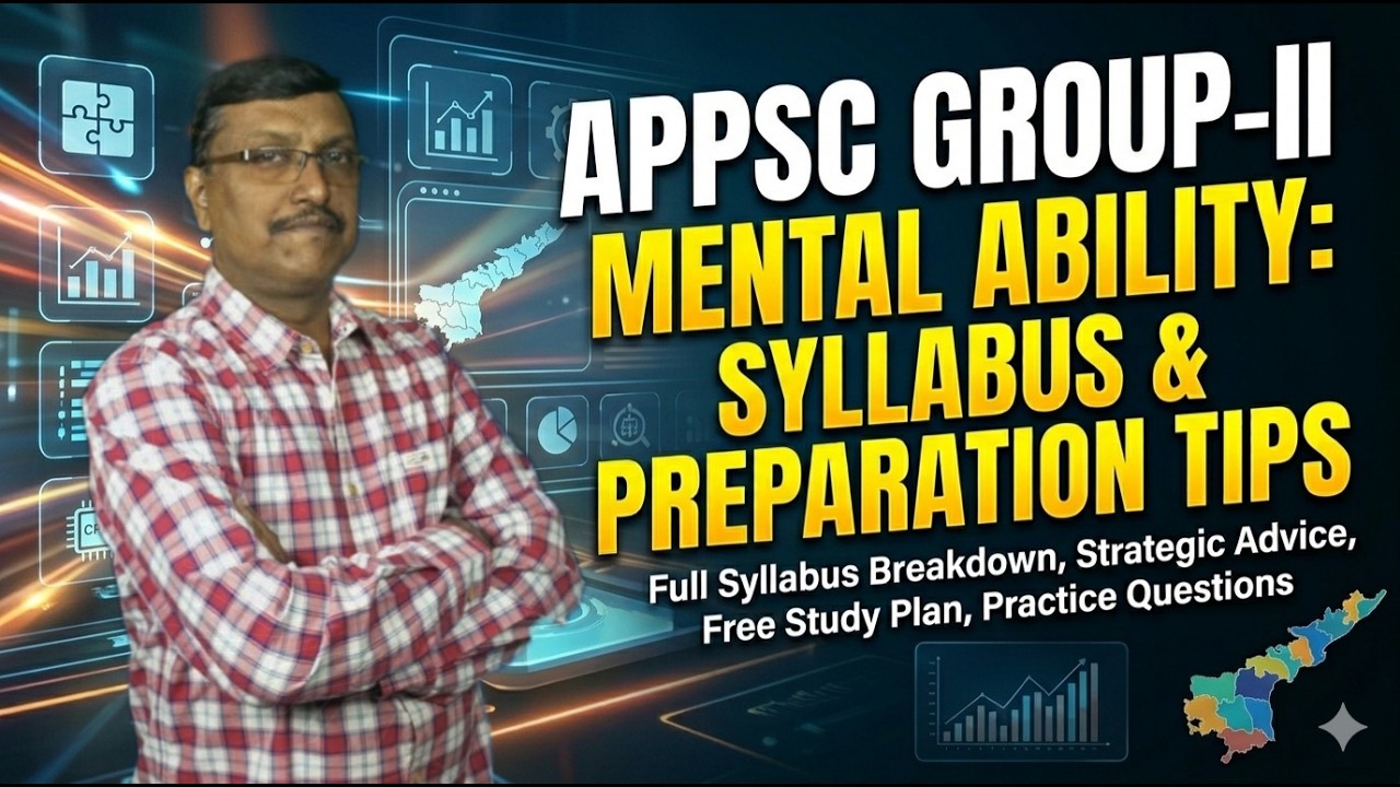 APPSC GROUP-II MENTAL ABILITY SYLLABUS AND PREPARATION TIPS