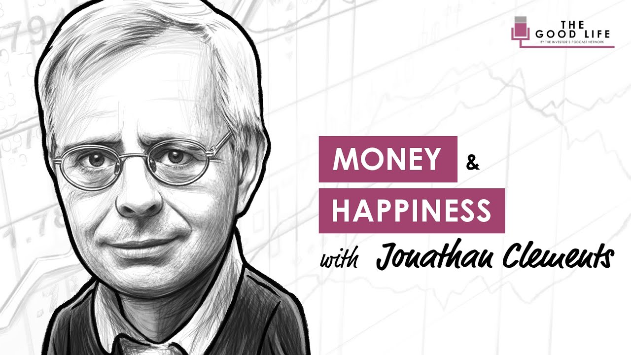 TGL023: Money & Happiness With Jonathan Clements