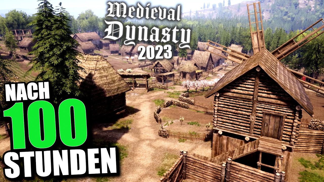 Meine Siedlung nach 100 Stunden bauen! | Medieval Dynasty 2023