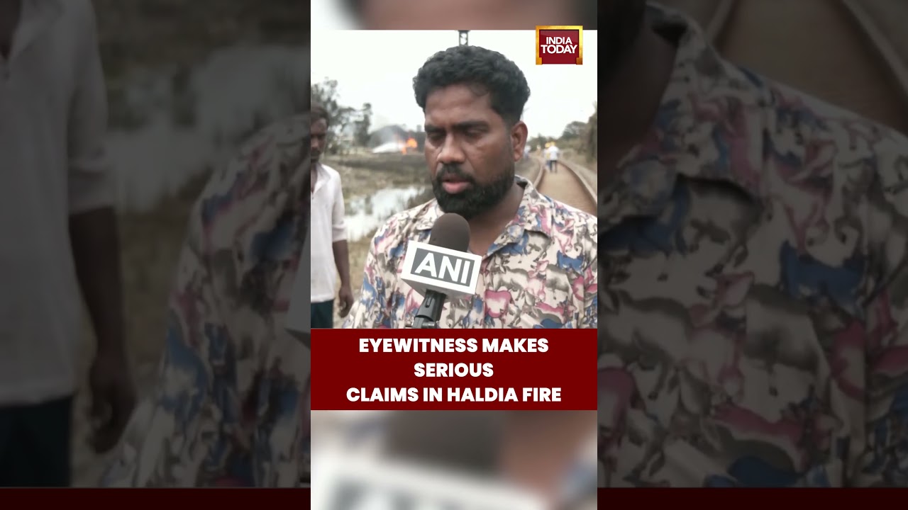 Haldia Fire Update | Eyewitness Says Gas Leak Was Reported Before Blaze #westbengal #haldia #fire