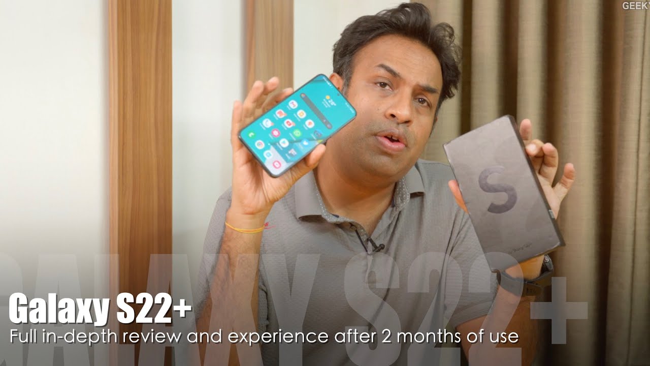 Samsung Galaxy S22+ Real World Review after 2 Months Use