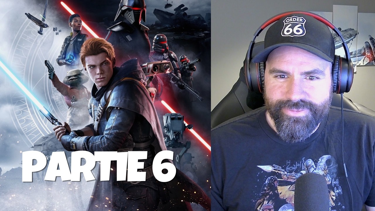 🔴 En direct | Star Wars Jedi: Fallen Order 🎮 | Part 6