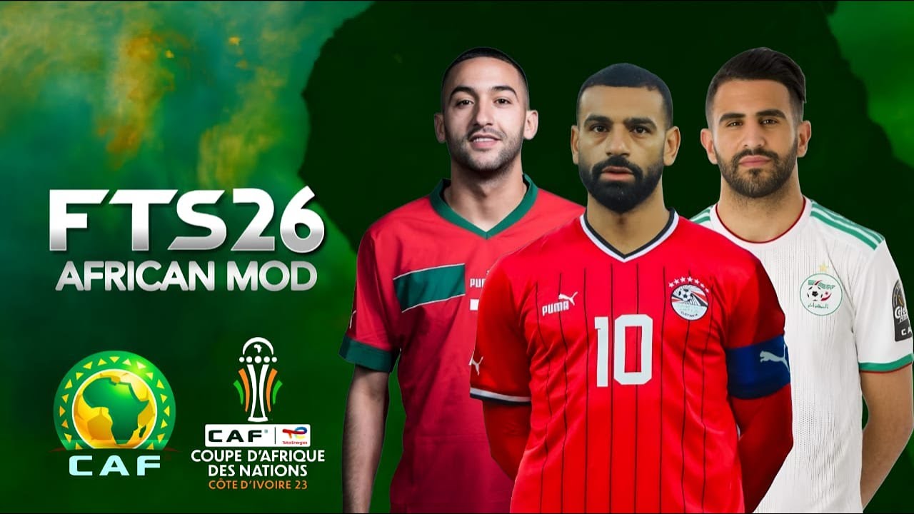 تثبيت لعبة FTS مود الدوري المصري وبطولات افريقيا  بأحدث الاطقم والانتقالات | FTS EDITION MOD