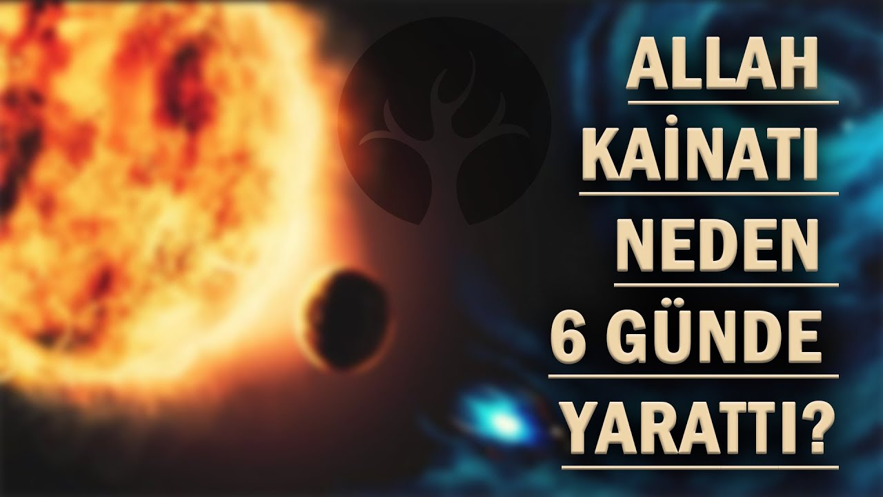 Allah kâinatı 6 günde yarattık diyor. Neden 1 günde yaratmadı da 6 günde yarattı? | 1 Soru - 1 Cevap