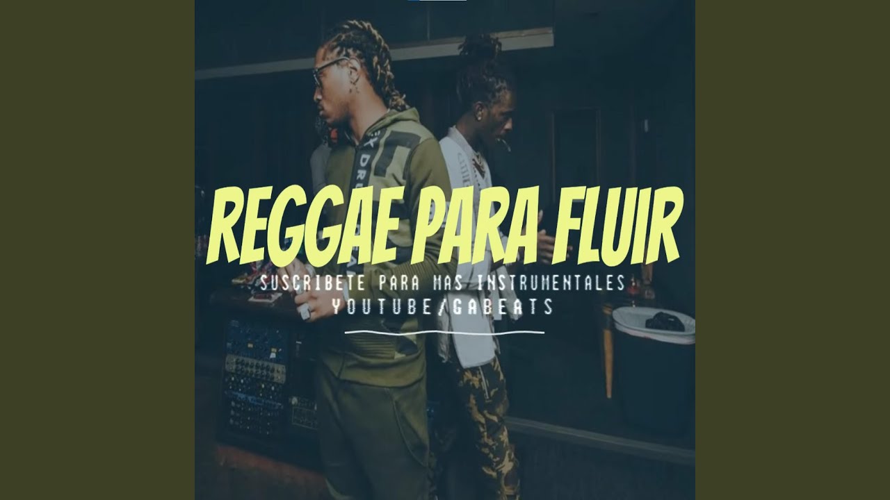 Base De Rap - Reggae Para Fluir - Reggae