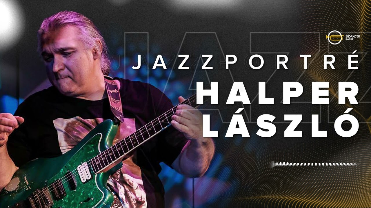 JAZZPORTRÉ – Halper László