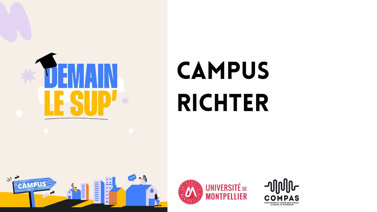[Demain le Sup'] - Le campus Richter de l'Université de Montpellier