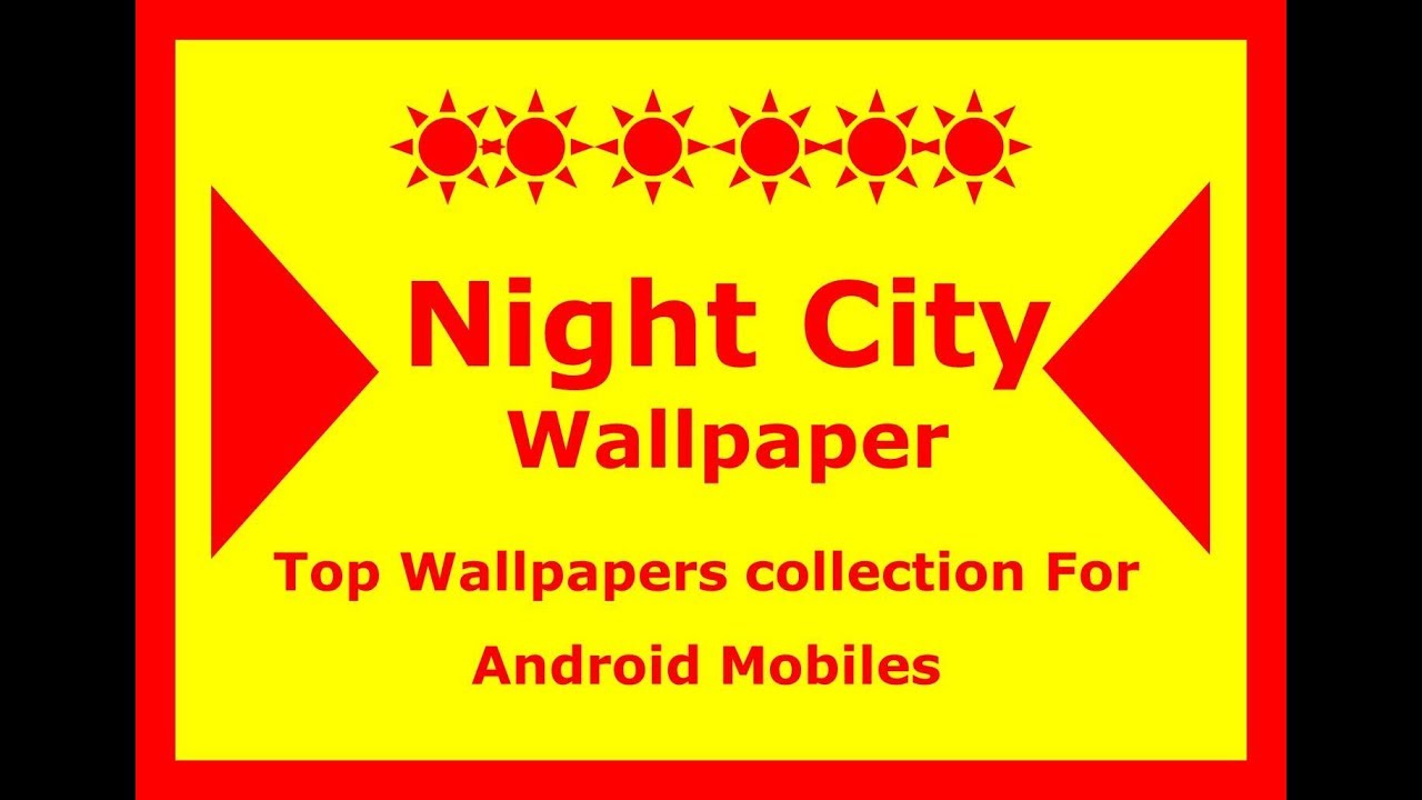 Night City Wallpaper 2018|Best android Live Wallpapers