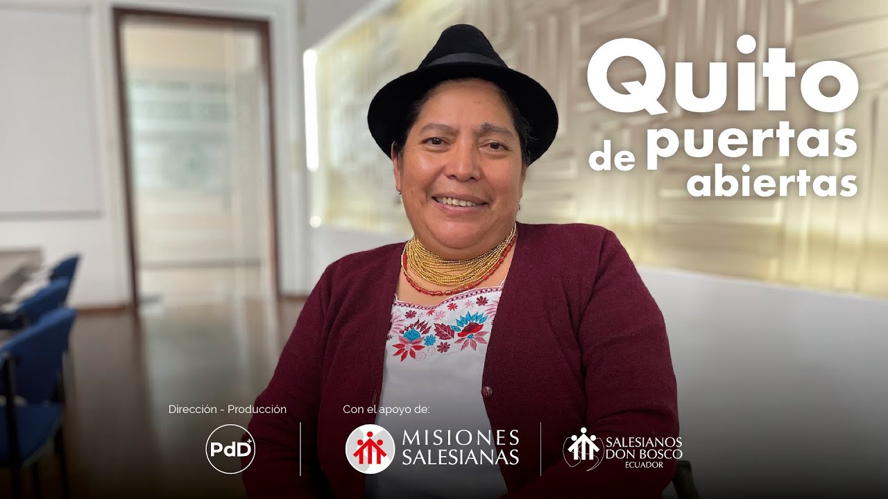 'Quito, de puertas abiertas' | Pueblo de Dios y Misiones Salesianas