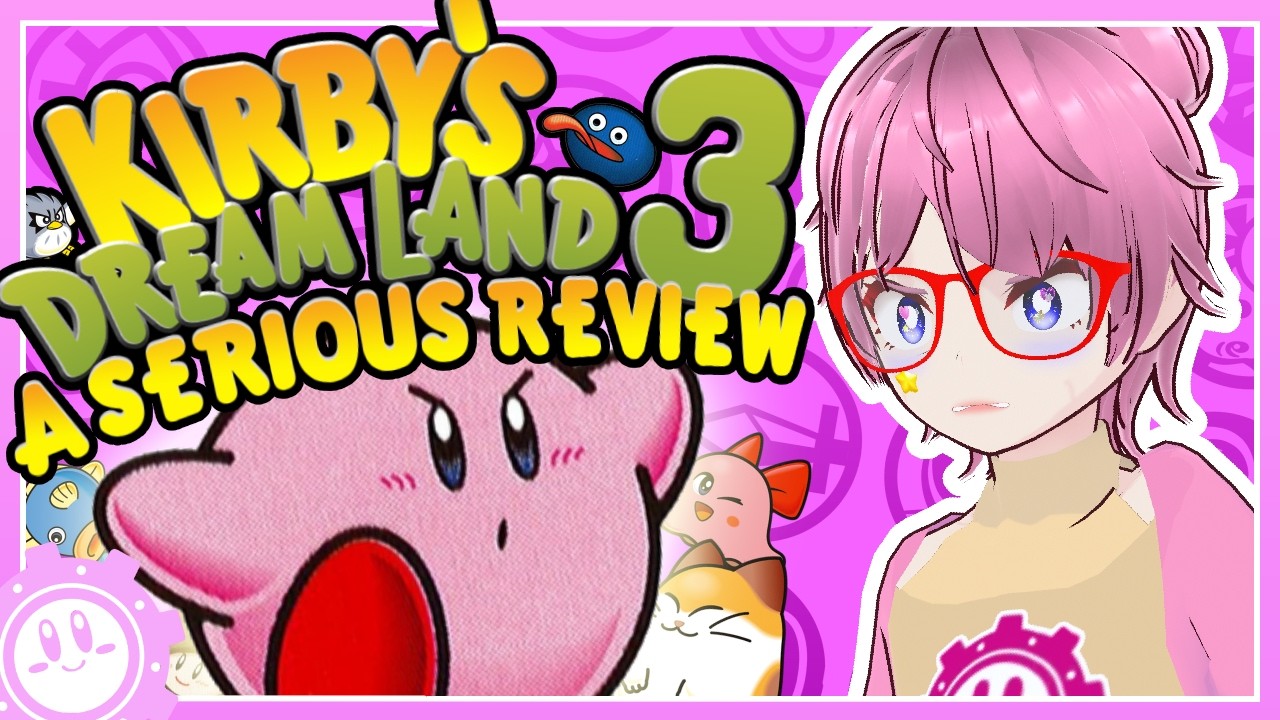 Kirby’s Dream Land 3 A Super SERIOUS Review.