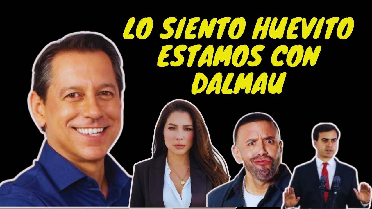 Lo siento huevito estamos con dalmau