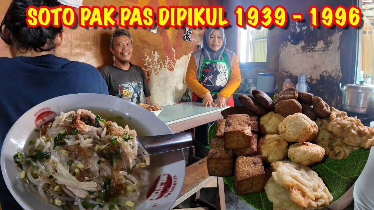WARUNG SOTO INI SUDAH 3 GENERASI DIAWALI DARI PIKULAN DI TAHUN 1939 // SOTO AYAM KAMPUNG PAK PAS