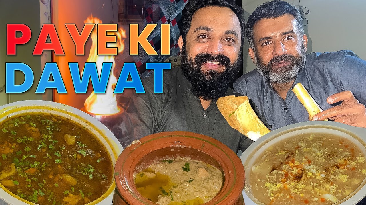 Ultimate Paye Ki Dawat | Tandoor Main Aag Lag Gai 😲🔥