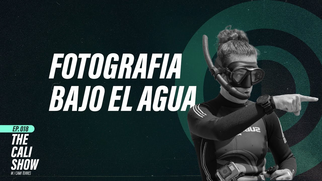 Como hacer fotos bajo el agua - Underwater Photography ft Cami Torres