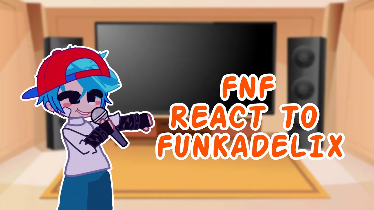 FNF Main Cast React To Funkadelix Demo Mod | Friday Night Funkin | Gacha Club