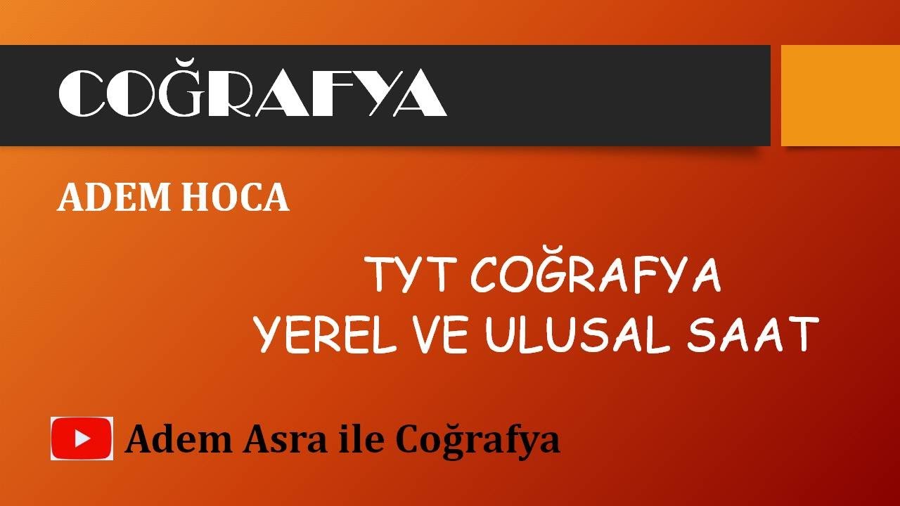 Yerel Saat ve Ulusal Saat Kavramı