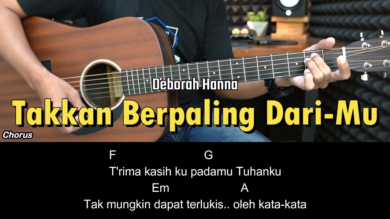 Takkan Berpaling Dari-Mu - Deborah Hanna (Rossa) | Tutorial Chord Gitar Mudah dan Lirik