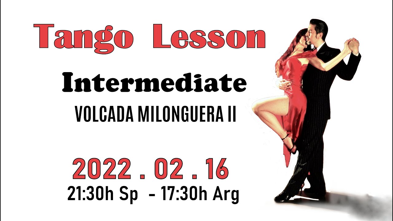 TANGO LESSON  Volcada Milonguera II