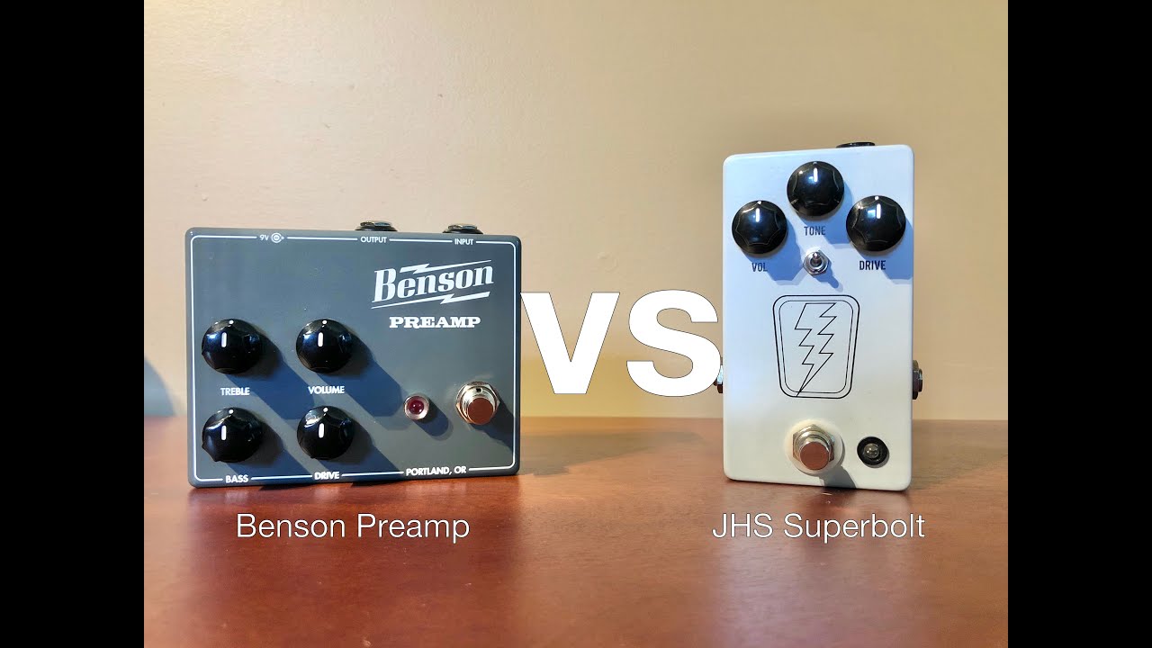 Benson Preamp vs JHS Superbolt