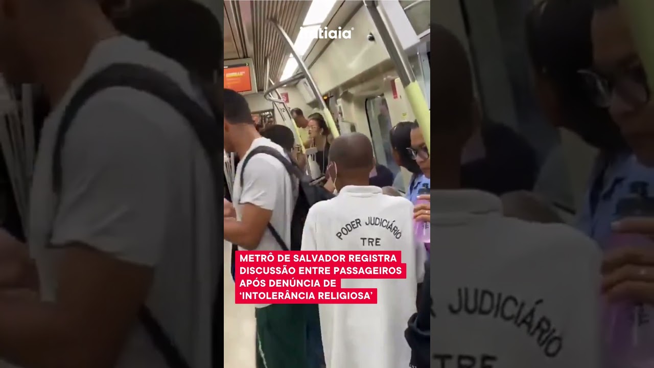 MULHER SOFRE INTOLER&Acirc;NCIA RELIGIOSA NO METR&Ocirc; DE SALVADOR E GERA BATE-BOCA