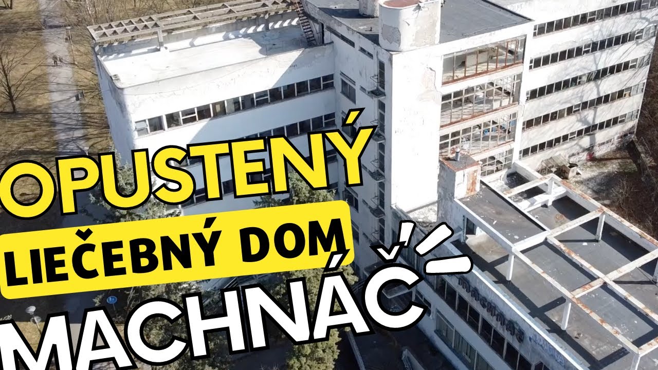 Opustený liečebný dom Machnáč Trenčianske Teplice 2022 - Straší tam? ? ?