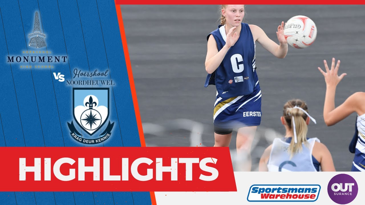 NETBALL HIGHLIGHTS: Monument vs Noordheuwel