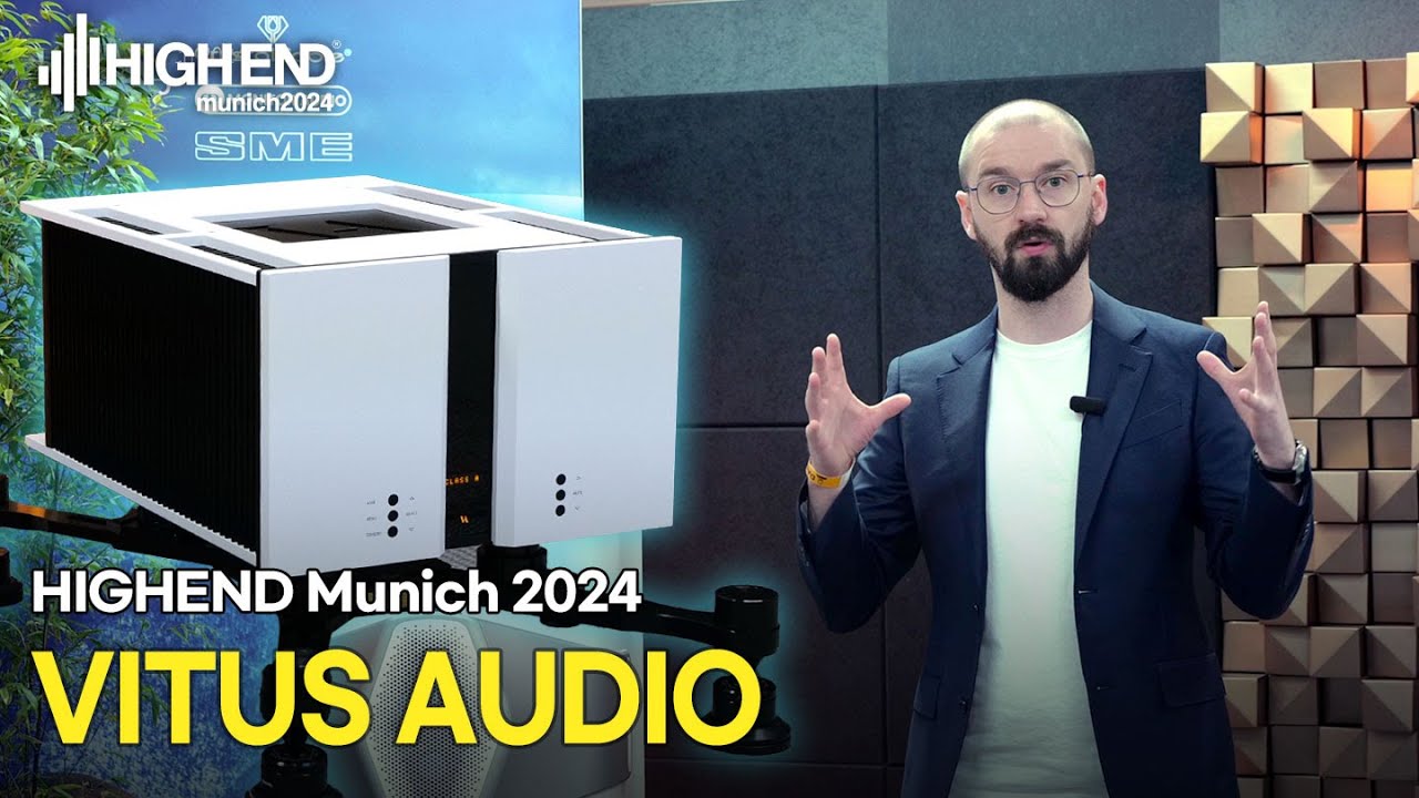 다섯가지 소스로 입증하는 VITUS AUDIO의 자신감 SIGNATURE Series [HighEnd Munich 2024]