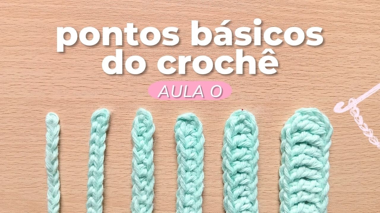 Aprenda TODOS os pontos b&aacute;sicos do croch&ecirc; (r&aacute;pido e f&aacute;cil)