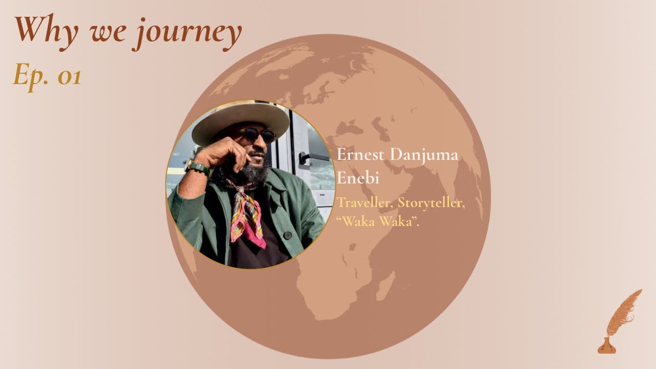 Why we journey episode 1: “Waka Waka