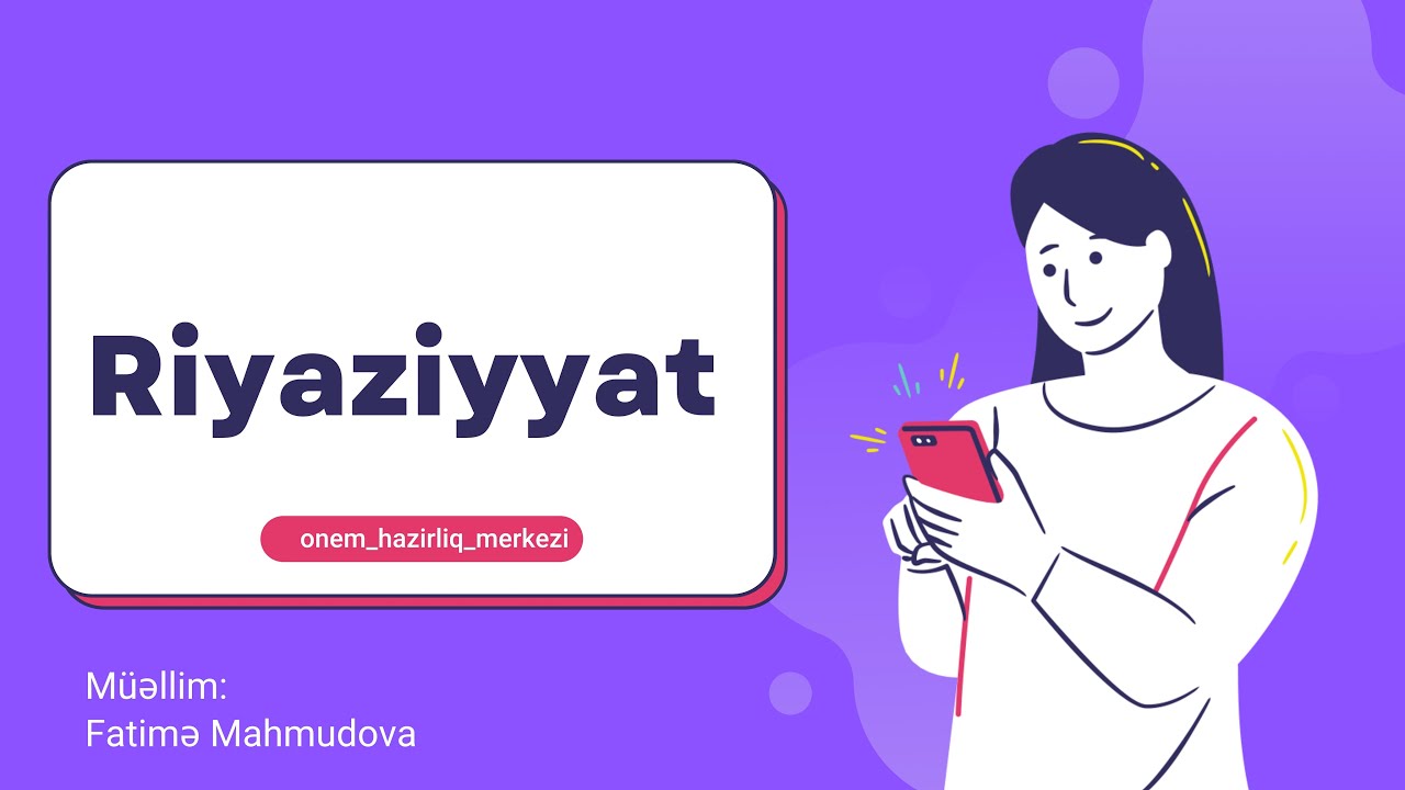🎯 Fatimə Mahmudova ilə Sets (Çoxluqlar) mövzusunun izahı